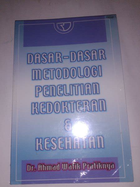 Jual Dasar Dasar Metodologi Penelitian Kedokteran And Kesehatan By Dr