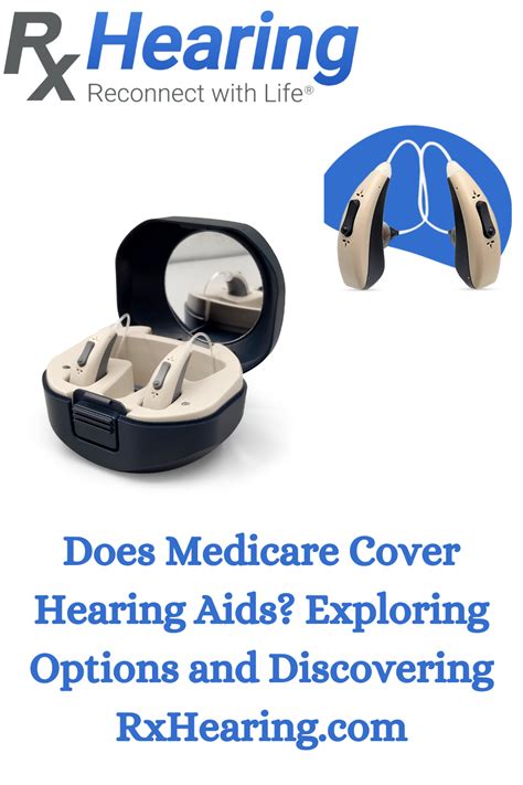 Does Medicare Cover Hearing Aids Exploring Options And Discovering