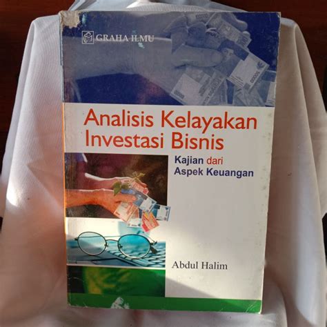 Jual Analisis Kelayakan Investasi Bisnis Oleh Abdul Halim Shopee