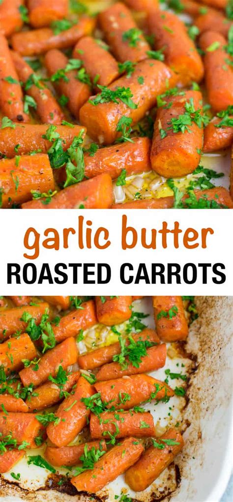 Garlic Butter Roasted Carrots Recipe - Build Your Bite