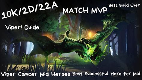 Delete Mid As Viper Most Toxic Cancer Hero Match Mvp Gameplay