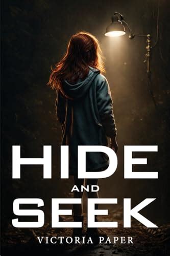 Hide and Seek by Victoria Paper | Goodreads