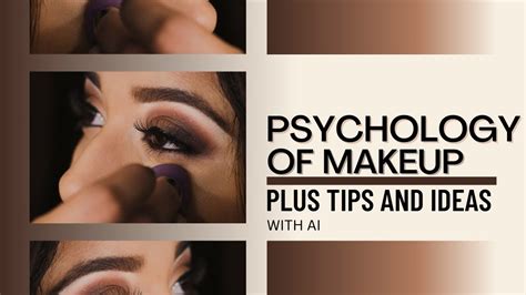 The Psychology Of Makeup Empowering Confidence And Self Esteem Youtube