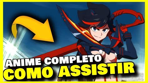 Assistir Kill La Kill Anime Legendado Ep 1 Ova E Manga Sinopse