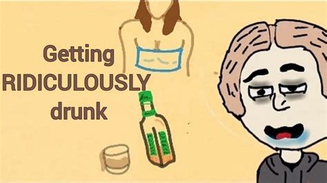 Getting Embarrassingly Ridiculously Drunkstorytime Youtube