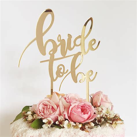 Bride To Be Gold Acrylic Cake Topper