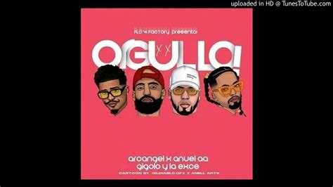 12 Orgullo Anuel Ft Arcangel Gigolo Y La Exce Audio Beta YouTube