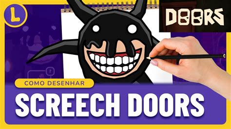 Como DESENHAR o SCREECH do DOORS ROBLOX Cómo DIBUJAR a SCREECH