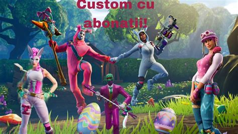 Live Fortnite România Jucam custom cu abonatii YouTube