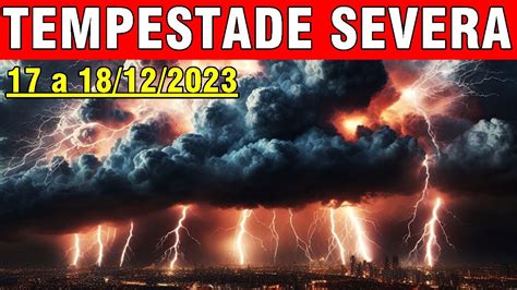 Tempestades Severas Em Horas Sul Previs O Brasil Youtube