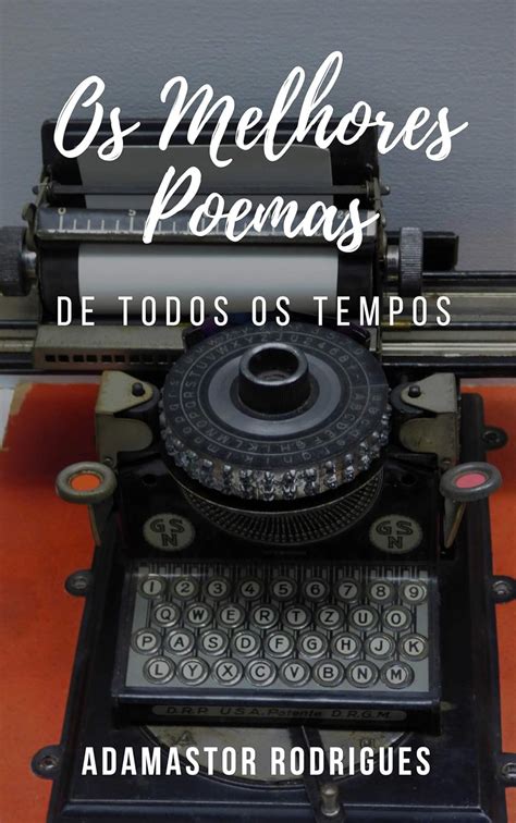 Melhor Livro De Poemas - Os Melhores Poemas de Todos os Tempos: Poemas Que Inspiram eBook ...