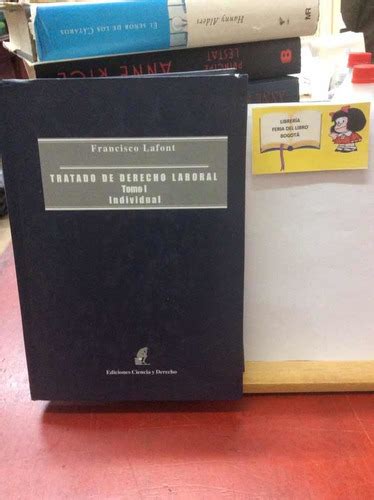 Tratado De Derecho Laboral Francisco Lafont Individual Cuotas Sin Interés