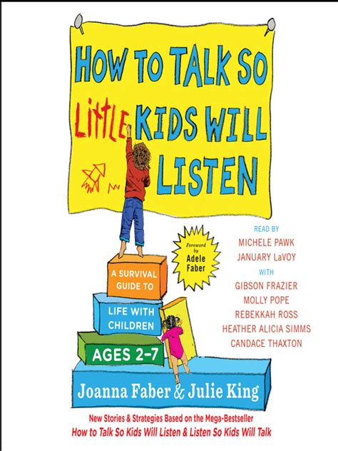 How To Talk So Little Kids Will Listen A Survival Guide To Life With