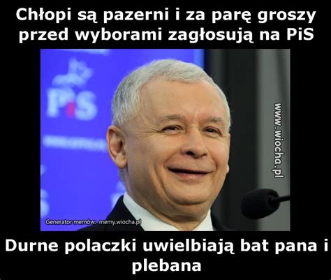 Ch Opi S Pazerni I Za Par Groszy Przed Wyborami Wiocha Pl Absurd