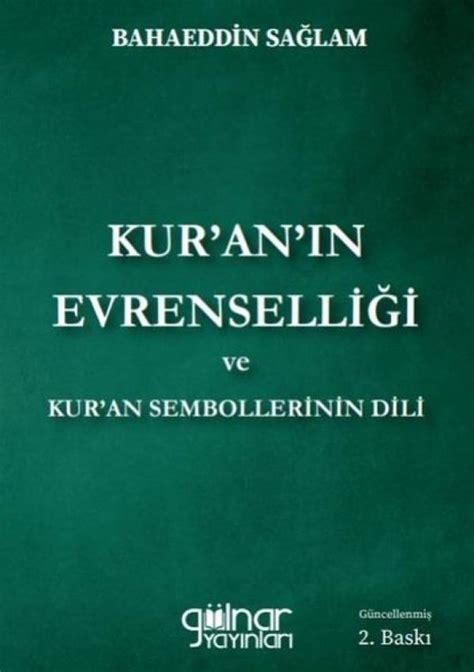 Kur an ın Evrenselliği ve Kur an Sembollerinin Dili Bahaeddin SağLam