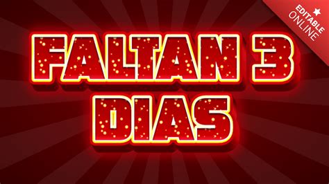 FALTAN 3 DIAS | Generador de Efectos de Texto