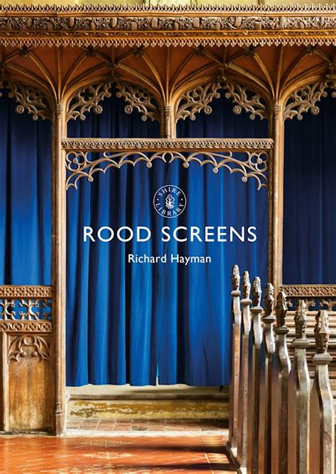 rood screens shire library richard hayman shire publications
