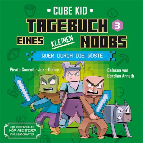 Tagebuch eines kleinen Noobs Bd 3 Quer durch Wüste Album von