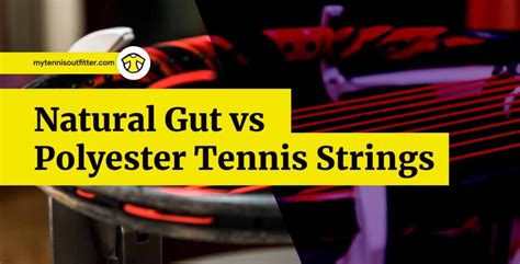 Synthetic Gut Vs Polyester Tennis Strings Comparison