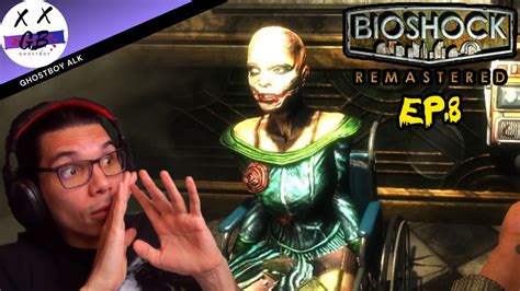 Bioshock Remastered Playthrough Episode 8 I Literally Didnt Sleep At