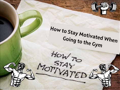 How To Stay Motivated When Going To The Gym Hardcore Gym