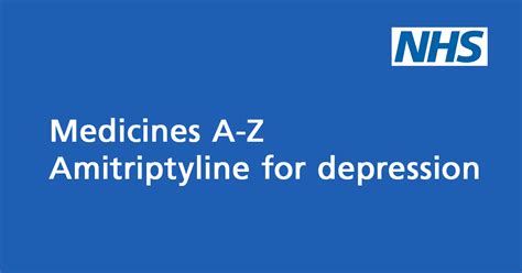 Amitriptyline: an antidepressant medicine - NHS