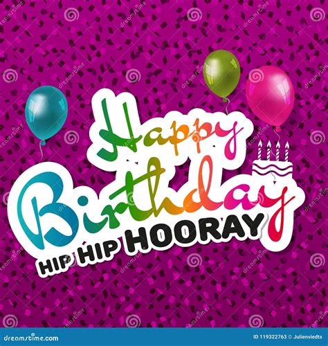 Happy Birthday Hip Hip Hooray Greeting Card Stock Vector