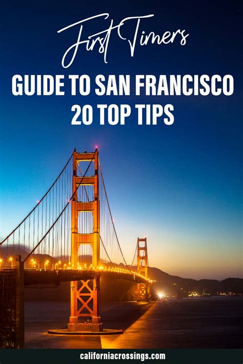 21 San Francisco Travel Tips Full First Timers Faq