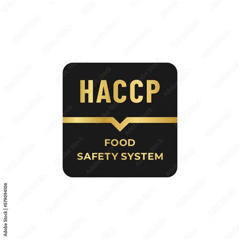 Haccp Food Safety System Label Or Haccp Food Safety Logo Vector