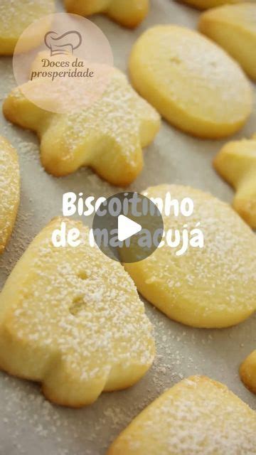 Docesdaprosperidade On Instagram Biscoitinho De Maracuj J Pensou