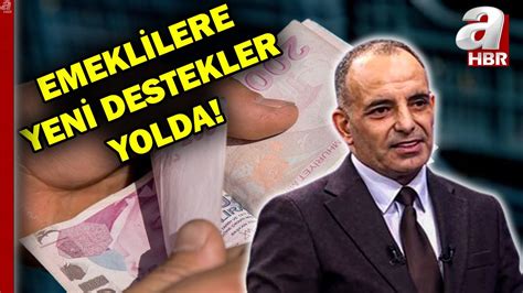 Emekliye nasıl bir artış yapılacak Emeklilere yeni destekler yolda