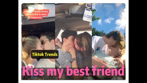 I Tried To Kiss My Best Friend Today ！！！😘😘😘 Tiktok Compilation Part 5