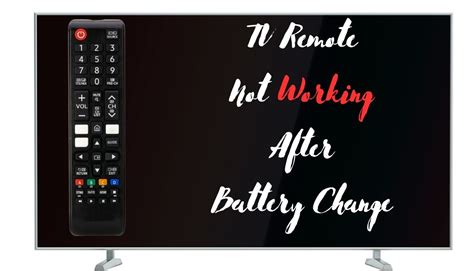 7 Reasons TV Remote Not Working After Battery Change – TVDecoded