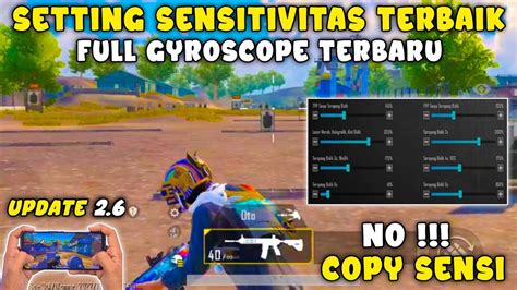 Cara Setting Sensitivitas PUBG MOBILE Terbaik Full Gyroscope Versi PUBG