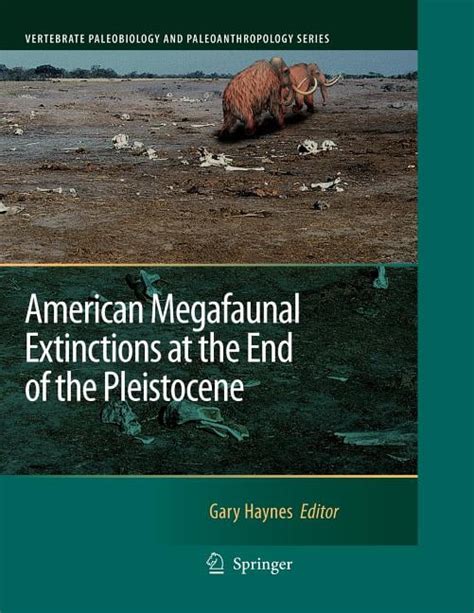 Vertebrate Paleobiology And Paleoanthropology American Megafaunal