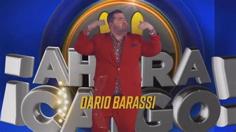 Darío Barassi Vuelve A El Trece Con Ahora Caigo Cuándo Y A Qué Hora