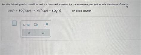 Solved For The Following Redox Reaction Write A Balanced Chegg