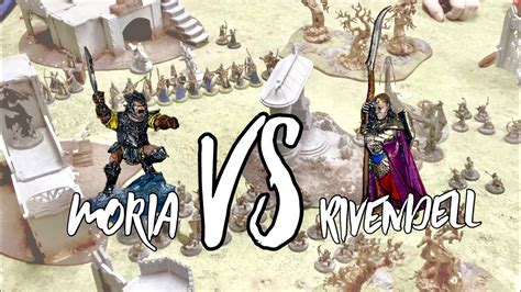 MESBG Battle Report 800 Points Rivendell Vs Moria YouTube