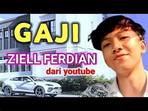 Gaji Ziell Ferdian Perbulan Dari YouTube Terbaru 2023 YouTube