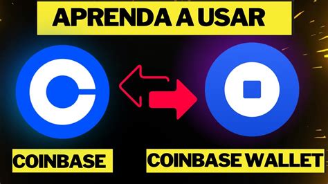 URGENTE COMO USAR A COINBASE WALLET E A COINBASE DE FORMA CORRETA