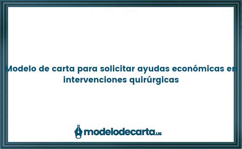 Modelo De Carta Para Solicitar Ayudas Econ Micas En Intervenciones