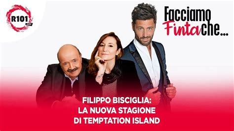 Filippo Bisciglia La Nuova Stagione Di Temptation Island YouTube