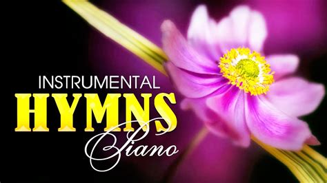 Most Inspiring Piano Hymns Worship Instrumental Songs Bring To Peace