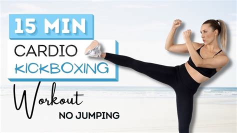 15 Min Cardio Kickboxing Workout No Jumping High Intensity Youtube