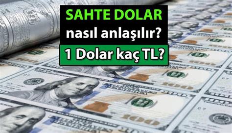 Sahte Dolar Nasil Anla Ilir Dolardaki Sahtecilik Nas L Fark Edilir