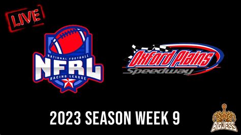 IRacing NFRL Week 9 Oxford Plains Speedway Iracing Nfrl YouTube