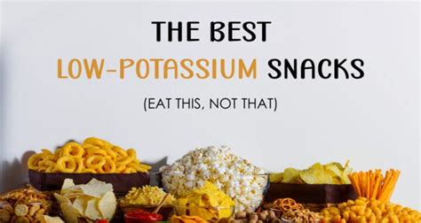 The Best Low-Potassium Snacks - Tastylicious