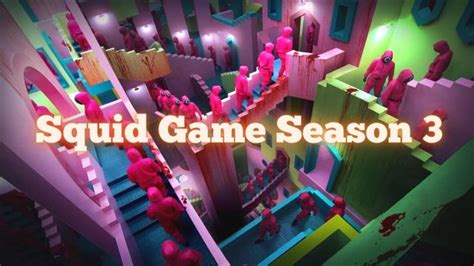 Squid Games Season 3 Release Date Will There Be Squid Game Season 3 Your Daily Dose Of News