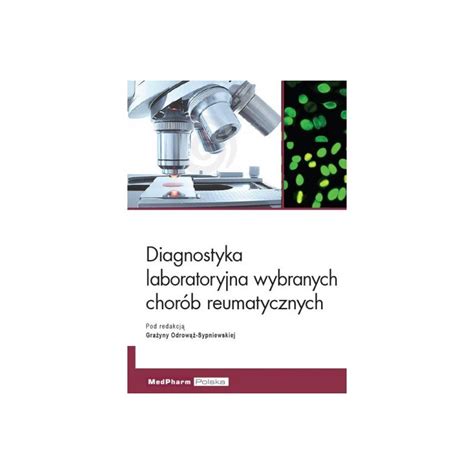 Diagnostyka Laboratoryjna Wybranych Chor B Reumatycznych Gra Yna