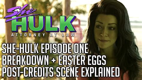 She Hulk Episode 1 Breakdown Post Credits Scene Explained Songs Youtube